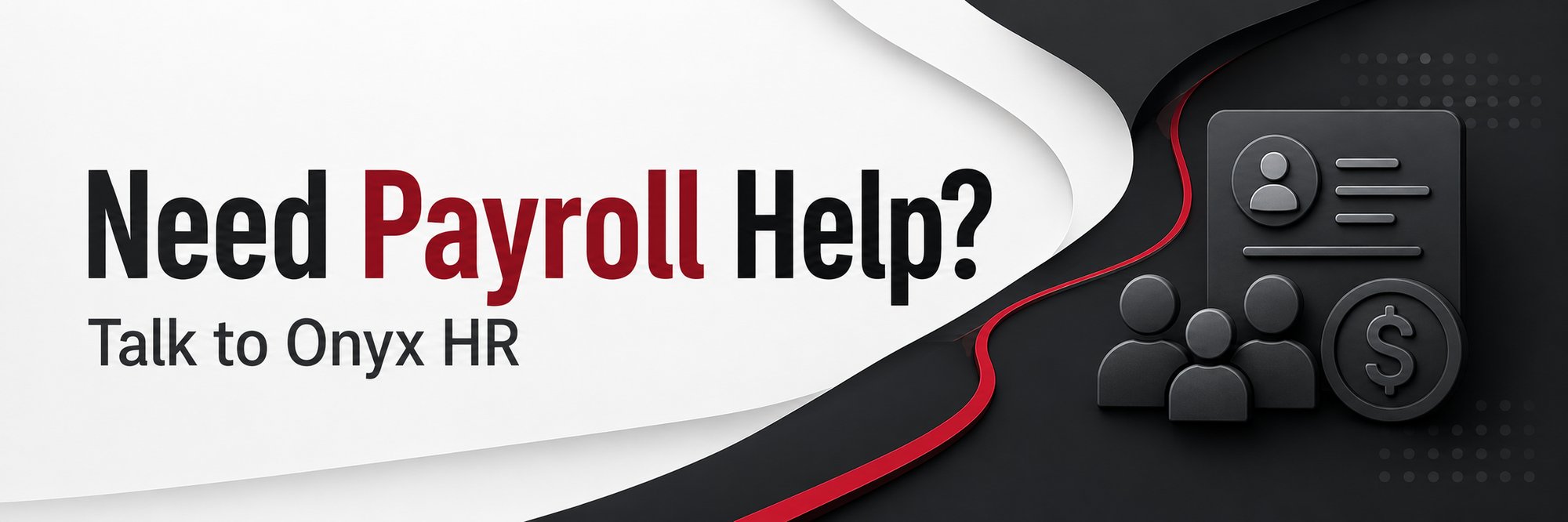 Need Payroll Help? Talk to Onyx HR